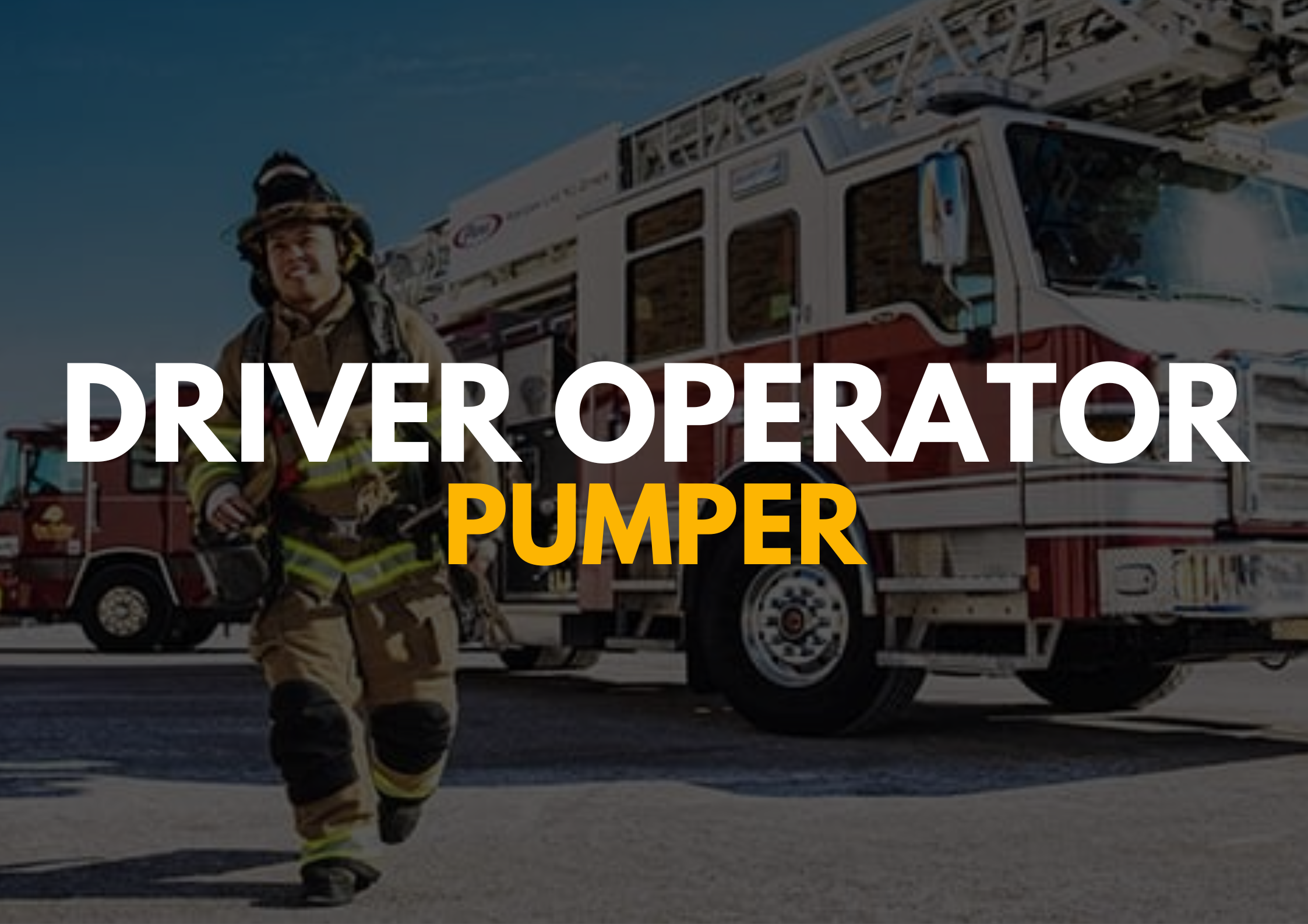 Protected: Driver Operator – Pumper